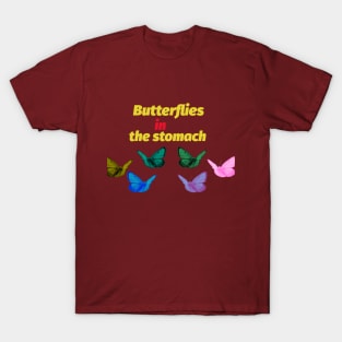 Butterflies in the stomach T-Shirt